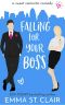 [Love Clichés 02] • Falling for Your Boss · a Sweet Romantic Comedy (Love Clichés Sweet RomCom Book 2)